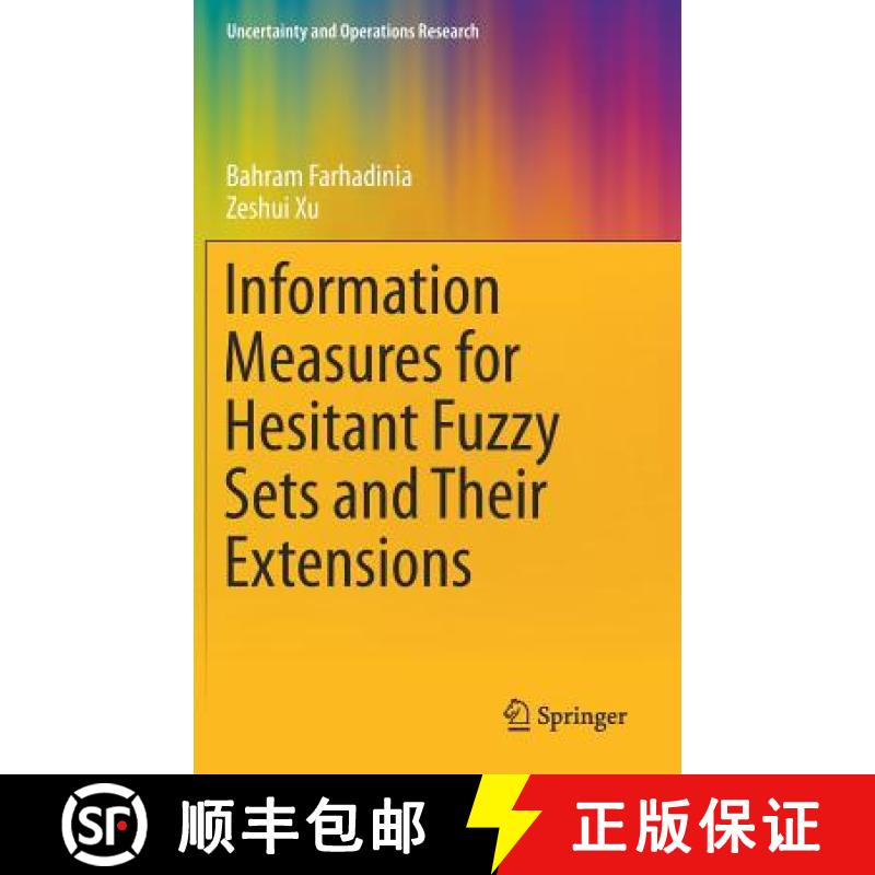 【3-4周达】Information Measures for Hesitant Fuzzy Sets and Their Extensions [9789811337284]