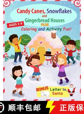 【3-4周达】Candy Canes, Snowflakes and Gingerbread Houses PLUS Coloring and Activity Fun [9781733066655]