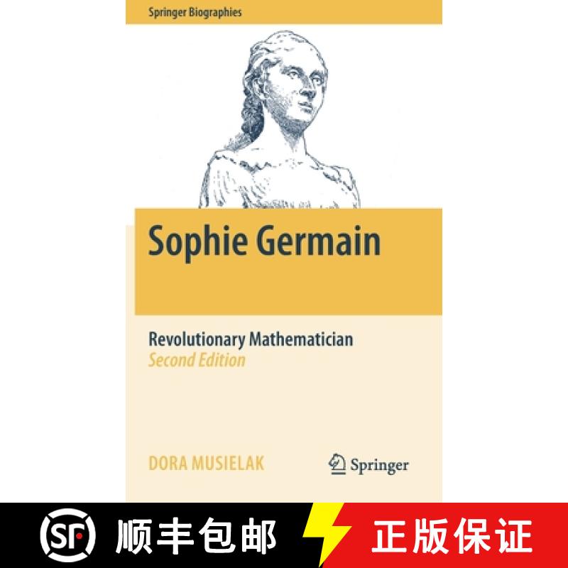 【3-4周达】Sophie Germain : Revolutionary Mathematician [9783030383749]