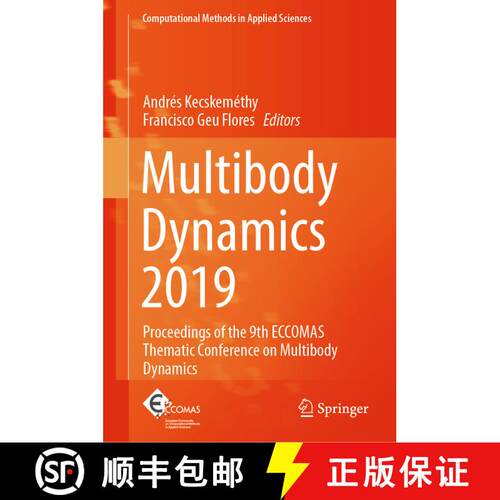 【3-4周达】精装 Multibody Dynamics 2019 : Proceedings of the 9th ECCOMAS Thematic Conference on Multi... [9783030231316]