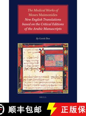预订 The Medical Works of Moses Maimonides: New English Translations Based on the Critical Editions o... [9789004498877]