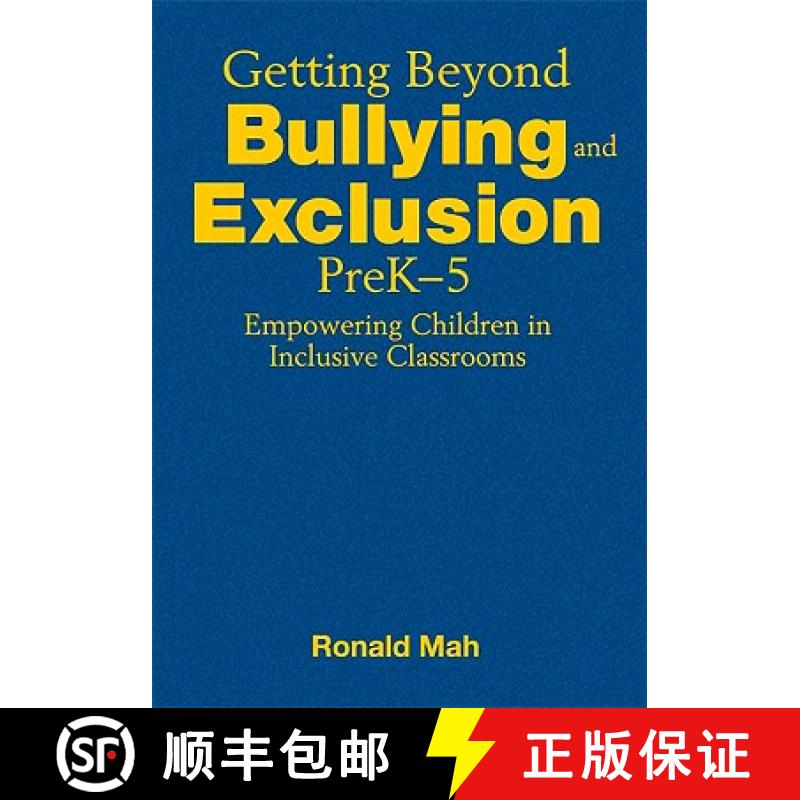 【3-4周达】Getting Beyond Bullying and Exclusion, PreK-5: Empowering Children in Inclusive Classrooms [9781412957229]