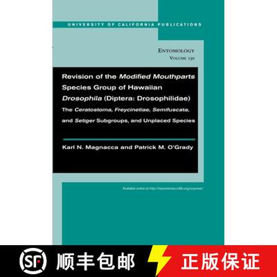 【3-4周达】精装 Revision of the Modified Mouthparts Species Group of Hawaiian Drosophila (Diptera: Dr... [9780520098732]