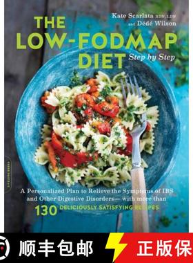 【3-4周达】Low-FODMAP Diet Step by Step: A Personalized Plan to Relieve the Symptoms of IBS and Other... [9780738219349]