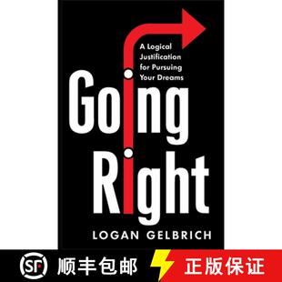【3-4周达】Going Right: A Logical Justification for Pursuing Your Dreams [9780578453088]