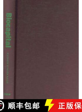 【3-4周达】Biocapital: The Constitution of Postgenomic Life [9780822337089]