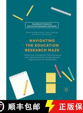 【3-4周达】Navigating the Education Research Maze : Contextual, Conceptual, Methodological and Transf... [9783319819808]