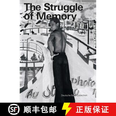 【3-4周达】The Struggle of Memory : Works from the Deutsche Bank Collection [9783735609144]