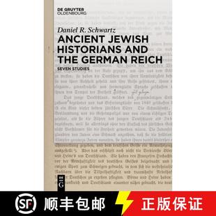 Studies Historians German Reich the Jewish and 9783110764833 预订 Seven Ancient