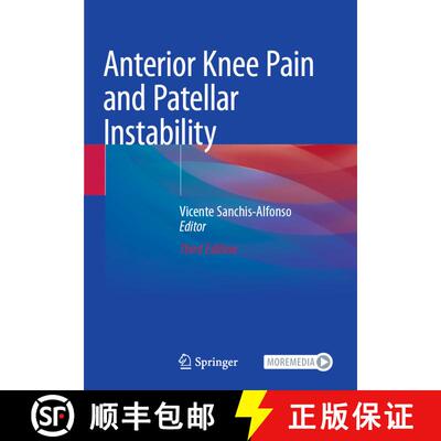 【3-4周达】Anterior Knee Pain and Patellar Instability (Third Edition 2023) [9783031097690]