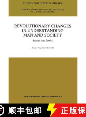 【3-4周达】Revolutionary Changes in Understanding Man and Society : Scopes and Limits [9789401041652]