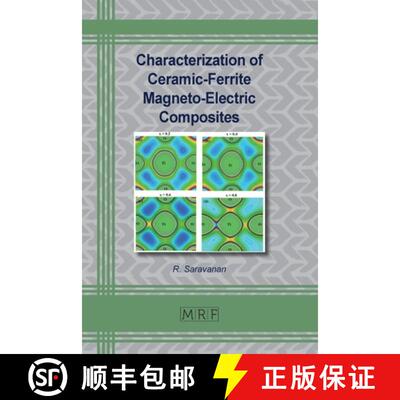 【3-4周达】Characterization of Ceramic-Ferrite Magneto-Electric Composites [9781644902189]