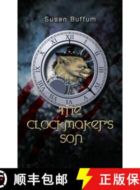 预订 The Clockmaker's Son [9780999701638]