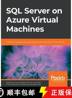 【3-4周达】SQL Server on Azure Virtual Machines: A hands-on guide to provisioning Microsoft SQL Serve... [9781800204591]
