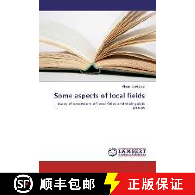 预订 Some aspects of local fields [9783330020740]