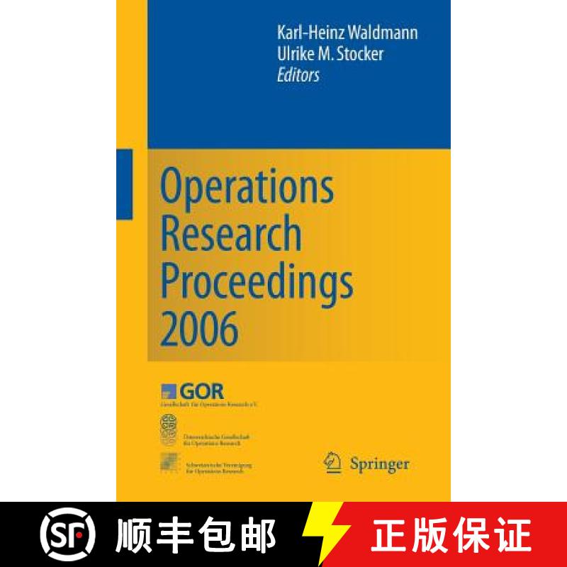 【3-4周达】Operations Research Proceedings 2006: Selected Papers of the Annual International Conferen... [9783540699941]