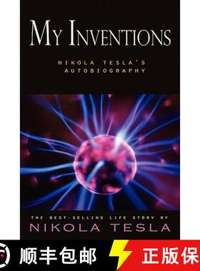 【3-4周达】My Inventions: Nikola Tesla's Autobiography [9781609421793]