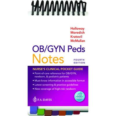 【4周达】Ob/GYN Peds Notes: Nurse's Clinical Pocket Guide [9781719642743]