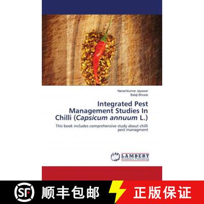 预订 Integrated Pest Management Studies In Chilli (Capsicum annuum L.) [9786202800723]