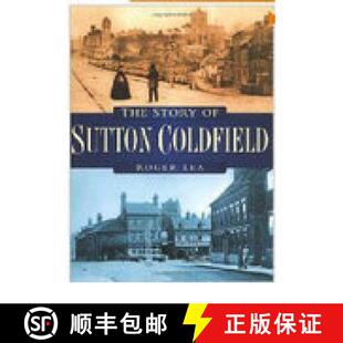 【3-4周达】Story of Sutton Coldfield [9780750928434]