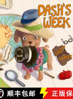 【3-4周达】Dash's Week: A Dog's Tale About Kindness and Helping Others [9781733772556]