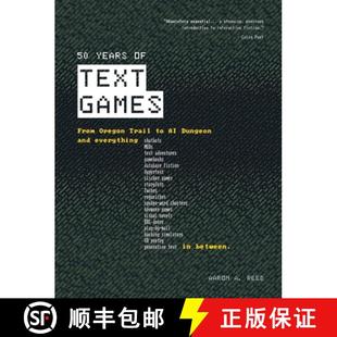 【3-4周达】50 Years of Text Games: From Oregon Trail to AI Dungeon [9798985966107]