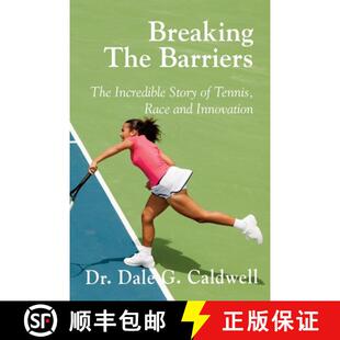 Breaking 9781955036092 Innovation 4周达 Tennis Barriers The and Incredible Race Story