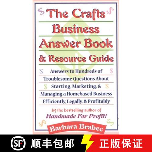 【3-4周达】The Crafts Business Answer Book & Resource Guide: Answers to Hundreds of Troublesome Quest... [9780871318336]