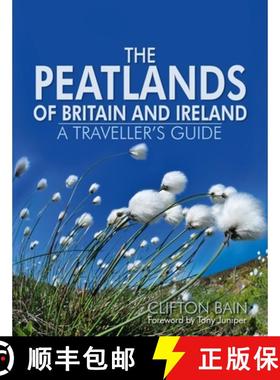 【3-4周达】Peatlands of Britain and Ireland: A Traveller's Guide [9781912240241]