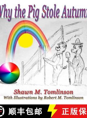 【3-4周达】Why the Pig Stole Autumn [9781365574078]