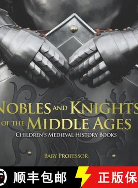 预订 Nobles and Knights of the Middle Ages-Children's Medieval History Books [9798869442871]