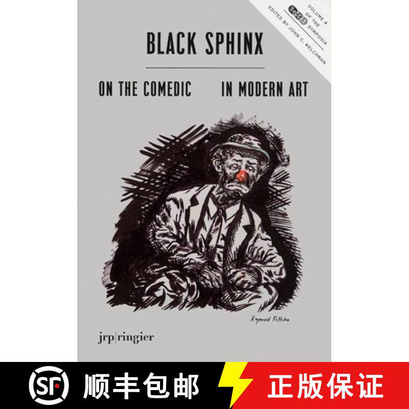 【3-4周达】Black Sphinx: On the Comedic in Modern Art : SoCCAS Symposium Vol. IV [9783905770964]