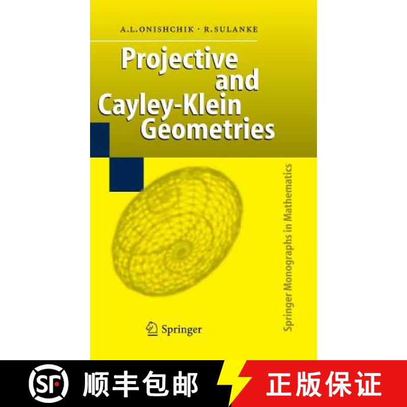 【4周达】Projective and Cayley-Klein Geometries [9783540356448]
