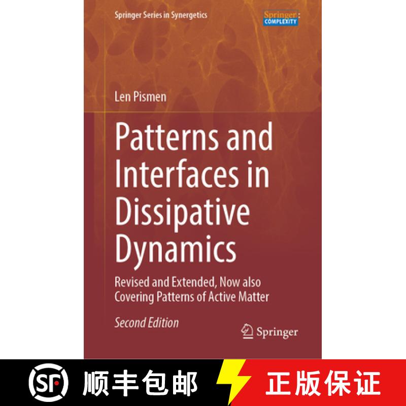【3-4周达】Patterns and Interfaces in Dissipative Dynamics : Revised and Extended, Now also Covering ... [9783031295782]