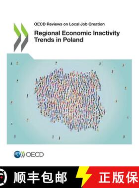 【3-4周达】OECD Reviews on Local Job Creation Regional Economic Inactivity Trends in Poland [9789264626300]
