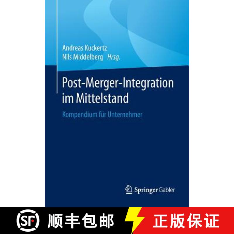 【3-4周达】Post-Merger-Integration im Mittelstand : Kompendium für Unternehmer [9783658123697]