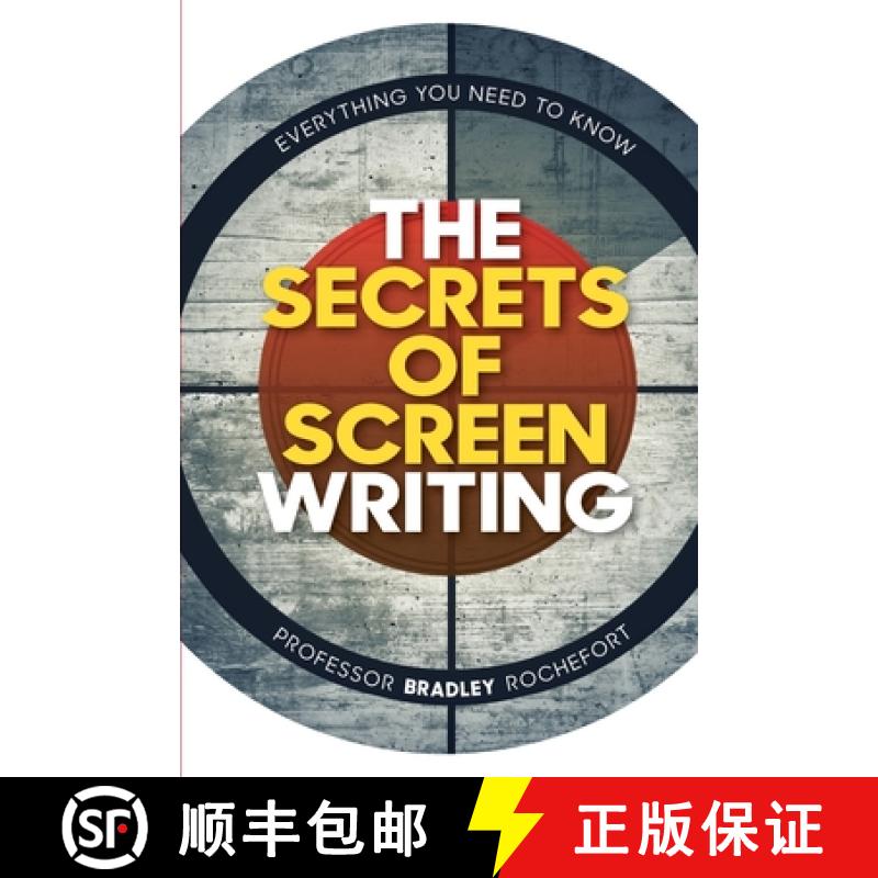 预订 Secrets of Screenwriting: Everything You Need to Know [9781777017828]
