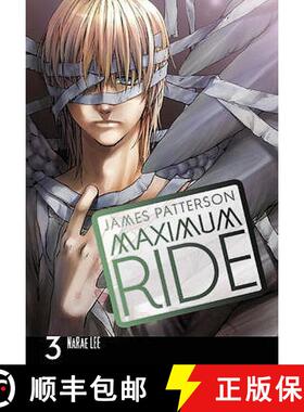 【3-4周达】Maximum Ride: Manga Volume 3 [9780099538424]