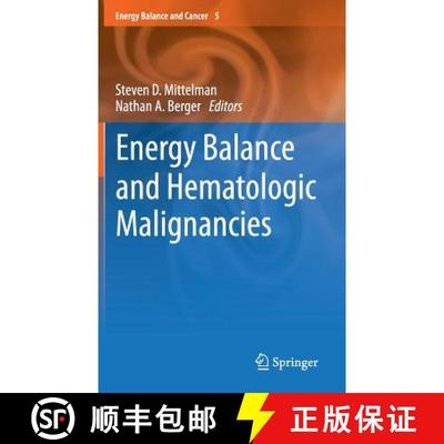 【3-4周达】Energy Balance and Hematologic Malignancies: Energy Balance and Cancer 5 [9781461424024]