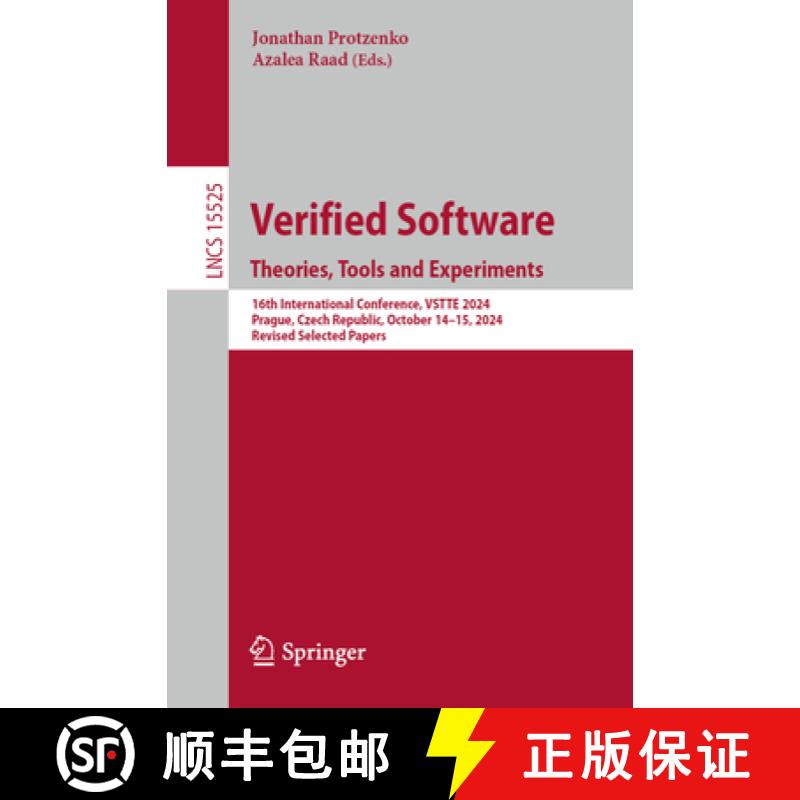 【3-4周达】Verified Software. Theories, Tools and Experiments: 16th International Conference, VSTTE 2... [9783031866944]