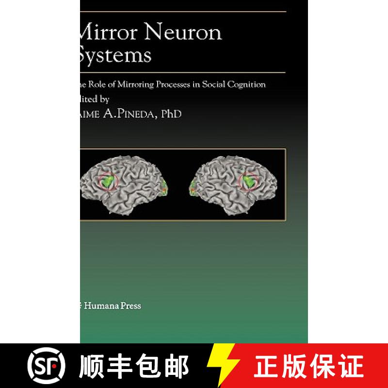 【3-4周达】Mirror Neuron Systems : The Role of Mirroring Processes in Social Cognition [9781934115343]