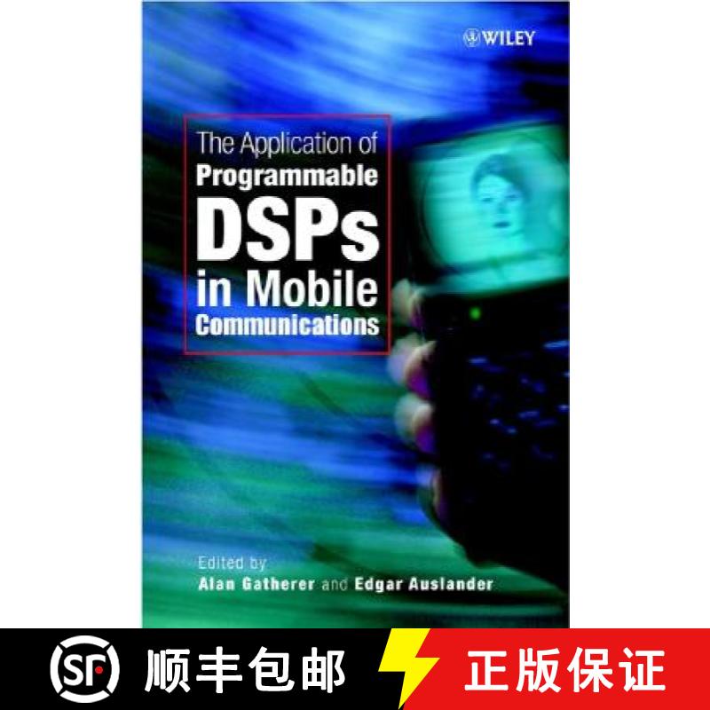 【3-4周达】The Application Of Programmable Dsps In Mobile Communications [Wiley电子电气工程] [9780471486435]