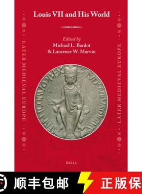 预订 Louis VII and His World [9789004315167]