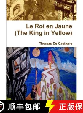 预订 Le Roi en Jaune (The King in Yellow) [Paperback] [9781326193508]
