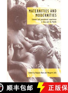 【3-4周达】Maternities and Modernities: Colonial and Postcolonial Experiences in Asia and the Pacific [9780521586146]