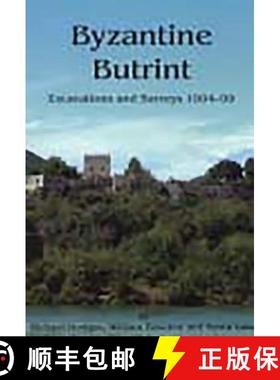 【3-4周达】Byzantine Butrint: Excavations and Surveys 1994-99 [9781789253436]