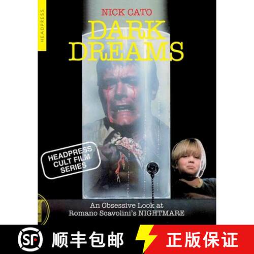 【3-4周达】Dark Dreams: An Obsessive Look at Romano Scavolini's Nightmare [9781915316356]
