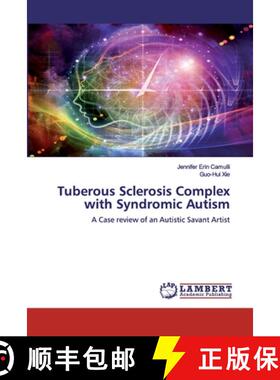 【3-4周达】Tuberous Sclerosis Complex with Syndromic Autism [9786200539373]