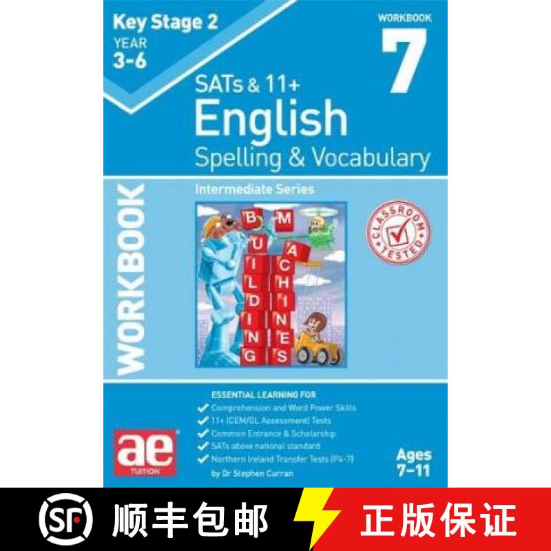 【2-3周达】KS2 Spelling & Vocabulary Workbook 7: Intermediate Level [9781911553434]