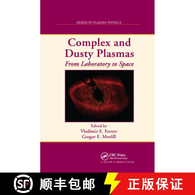 【3-4周达】Complex and Dusty Plasmas: From Laboratory to Space [9780367384630]